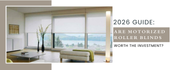 Are Motorized Roller Blinds Worth the Cost in 2026?